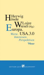 Europa.USA.3.0 Werte.Interessen.Perspektiven